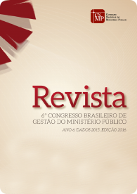 Revista do Congresso de Gestão do Ministério Público - 6ª Edição 2016