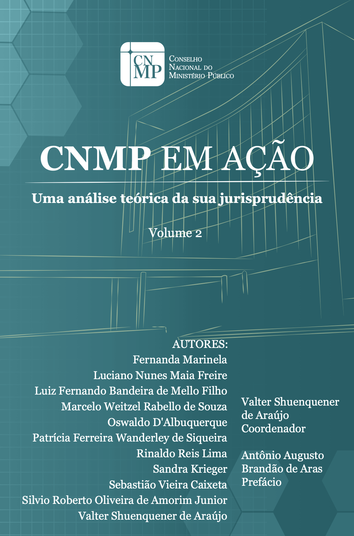 CNMP em Ação - Uma análise teórica da sua jurisprudência - Volume 2