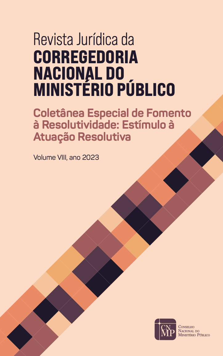 Revista da Corregedoria Nacional - Volume VIII - Coletânea Especial de Fomento à Resolutividade: Estímulo à Atuação Resolutiva