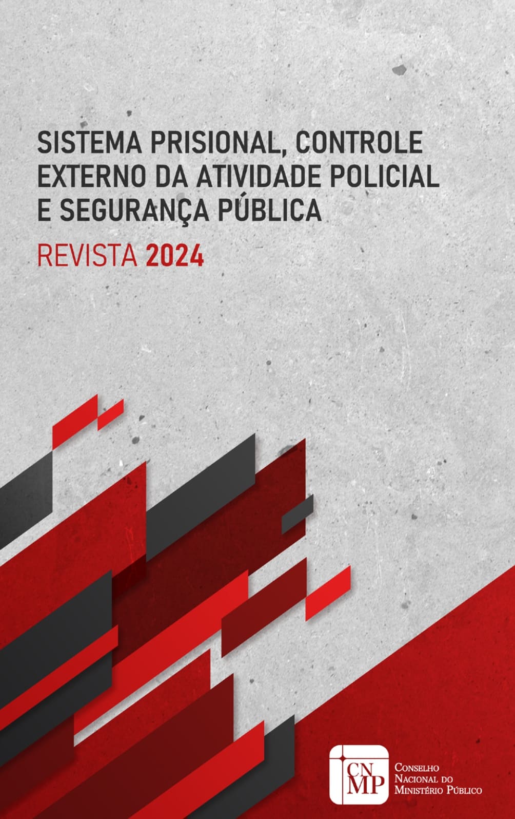 Revista do Sistema Prisional, Controle Externo da Atividade Policial e Segurança Pública - 2024