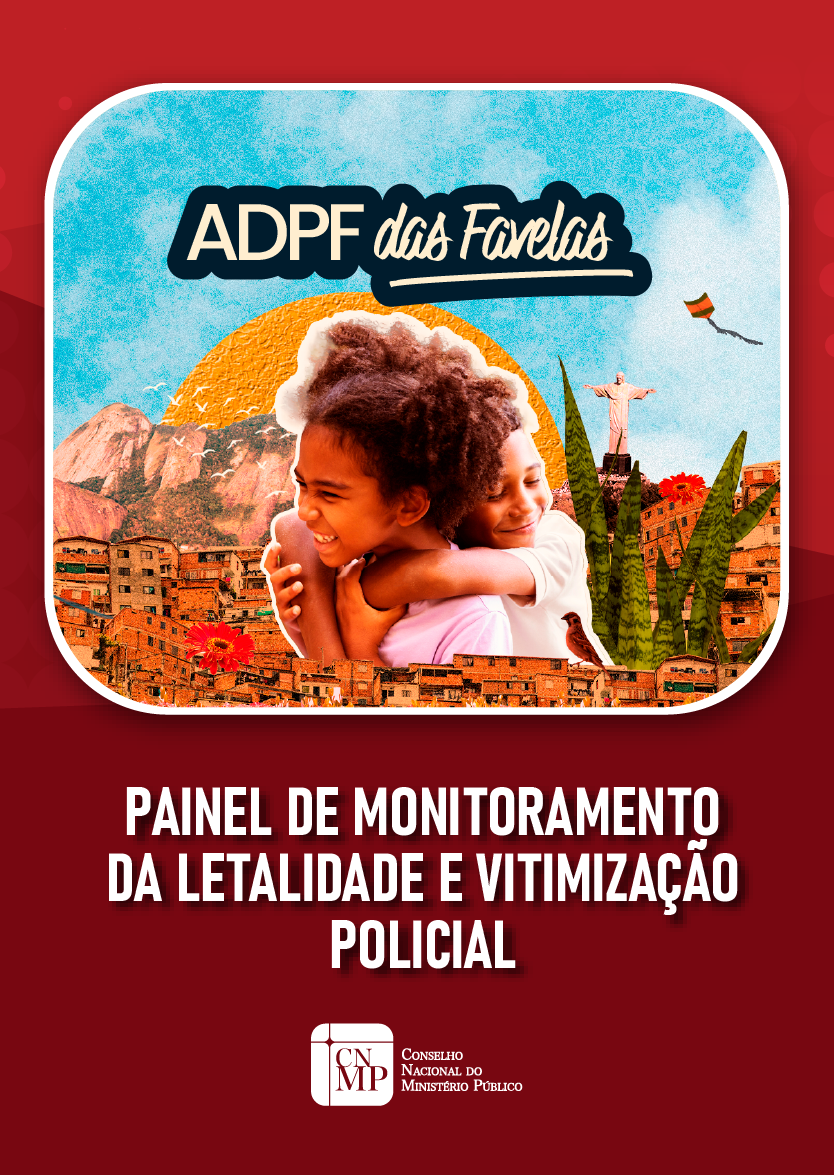 Monitoramento da Letalidade e Vitimização Policial