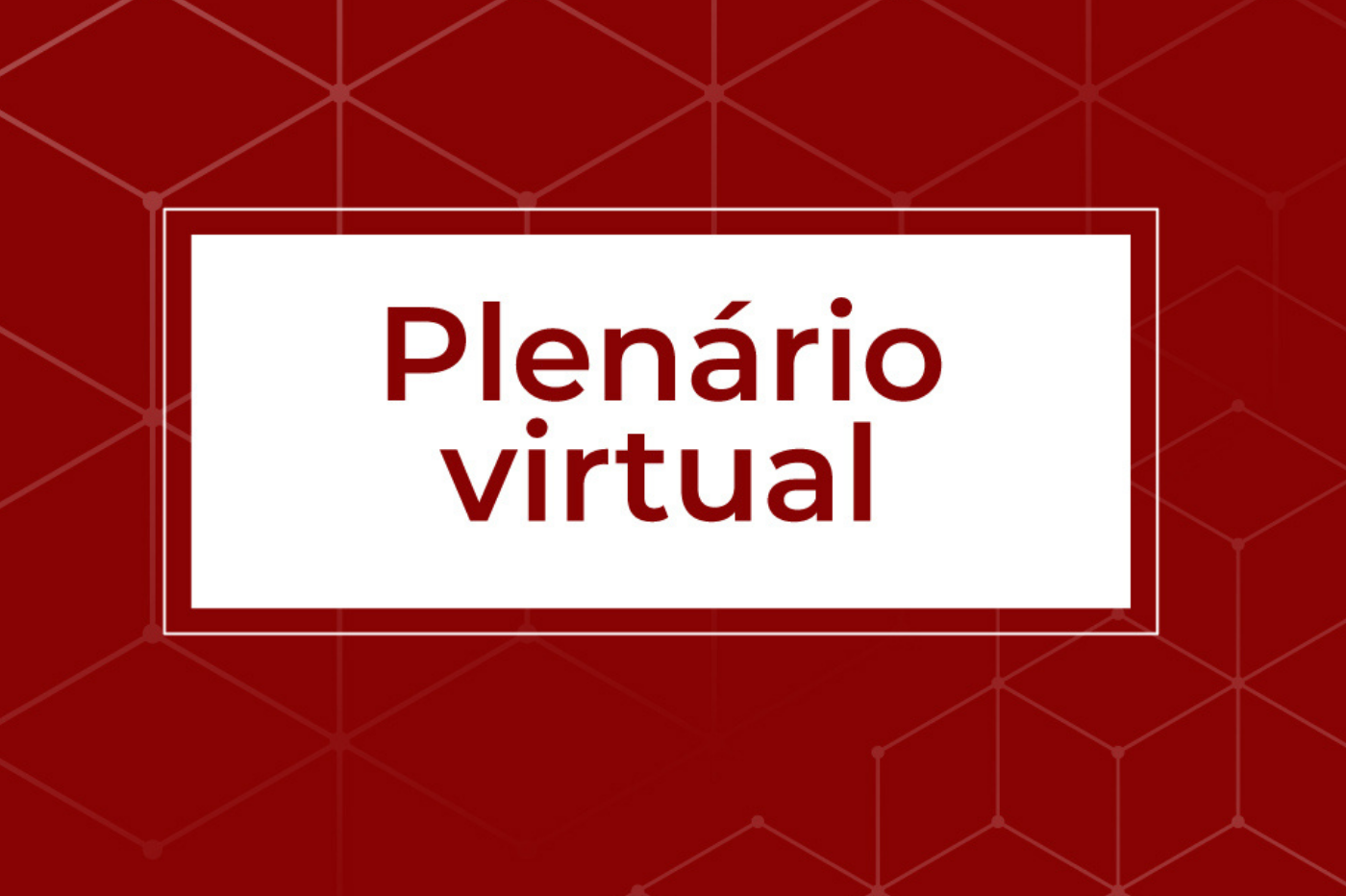 CNMP julga 24 processos na 3ª Sessão Extraordinária do Plenário Virtual de 2021