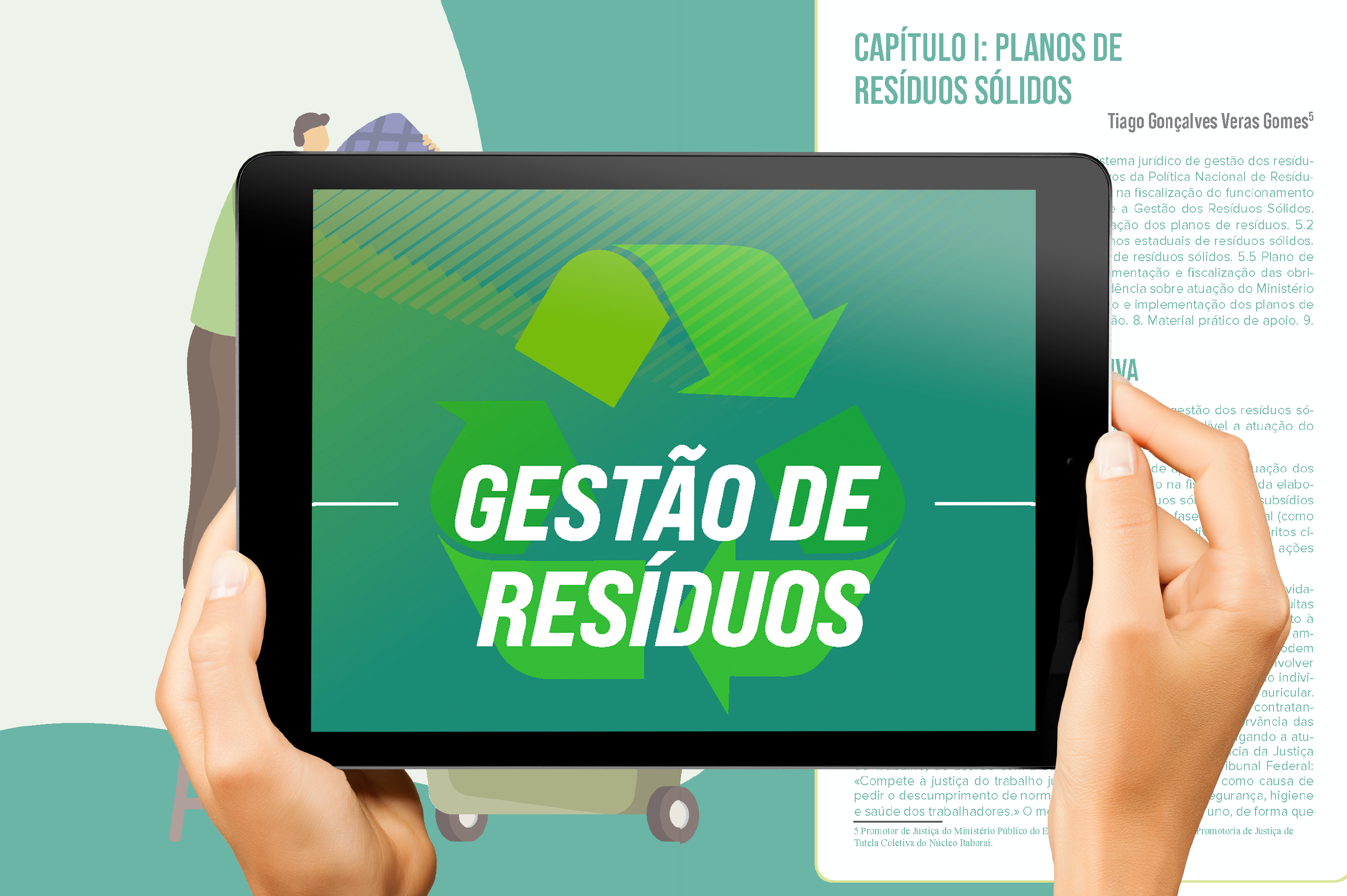 Comissão do CNMP envia versão digital de publicação sobre gestão de resíduos a unidades ambientais dos Ministérios Públicos 