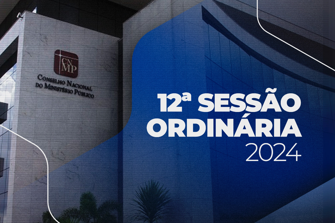 CNMP julga 31 processos em sessão ordinária realizada nesta terça-feira, 27 de agosto 