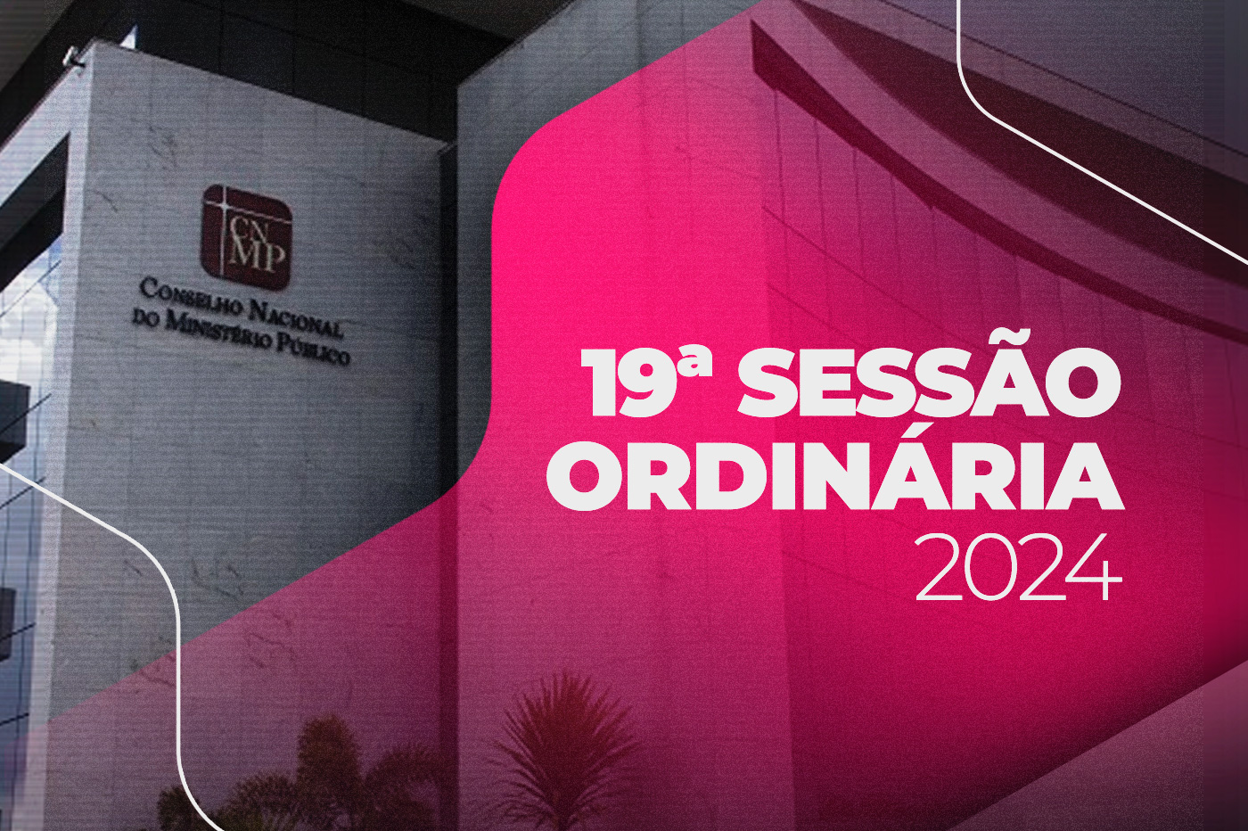 Plenário do CNMP julga 26 processos em sessão ordinária realizada nesta terça-feira, 10 de dezembro