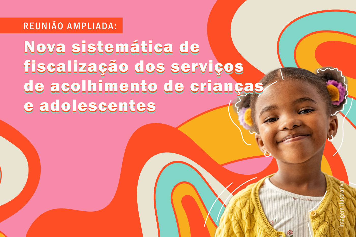 Comissão do CNMP reúne membros e servidores do MP para abordar a nova sistemática de fiscalização dos serviços de acolhimento de crianças e adolescentes 