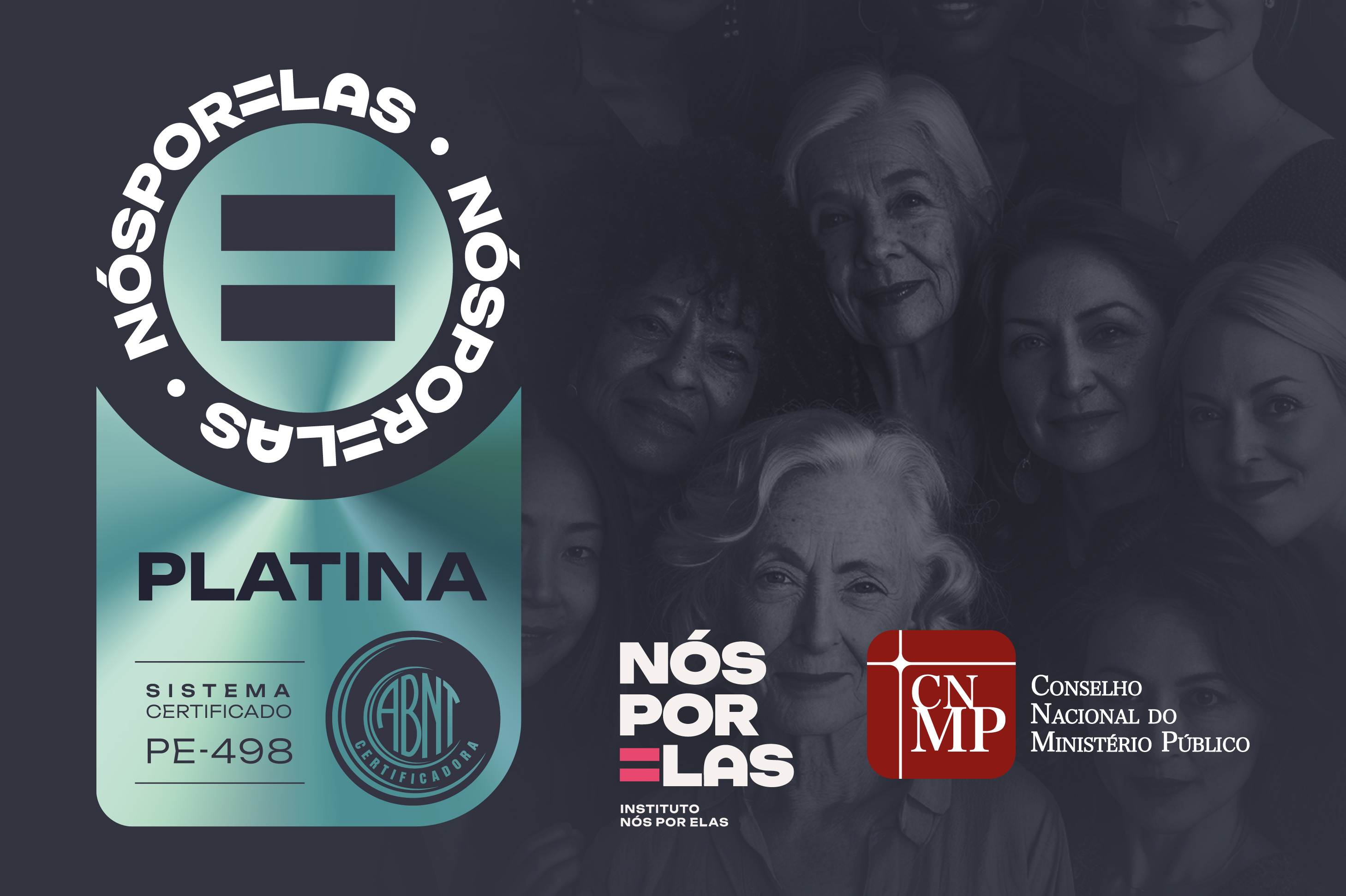 Na próxima terça-feira, 29 de abril, CNMP recebe o selo “Nós por Elas”, que reconhece a adoção de boas práticas no combate à violência contra as mulheres  