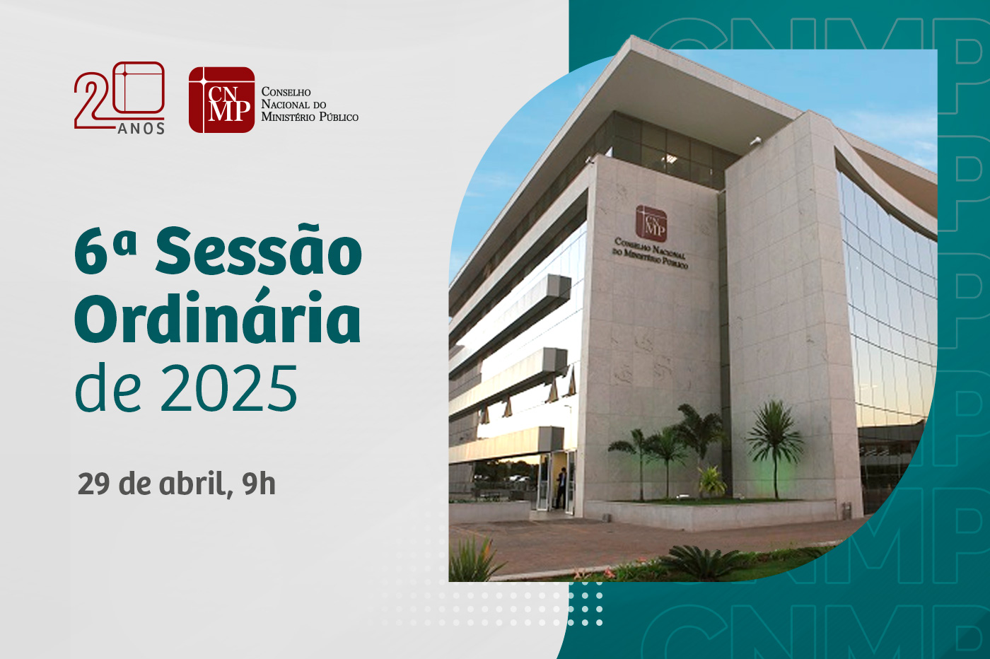 Nesta terça-feira, 29 de abril, CNMP realiza a 6ª Sessão Ordinária de 2025 